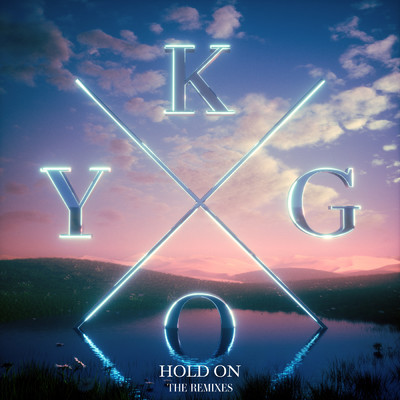 アルバム/Hold On (The Remixes)/Kygo／Emmit Fenn