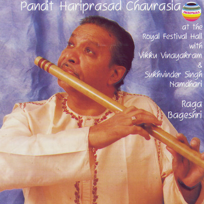 アルバム/Pandit Hariprasad Chaurasia: Raga Bageshri (Live at the Royal Festival Hall, London, October, 1994)/Pandit Hariprasad Chaurasia