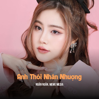 Anh Thoi Nhan Nhuong (Beo Remix)/MeMe Media