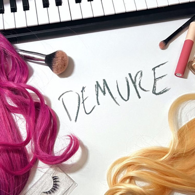 Demure feat.Jools Lebron/Meredith Bull