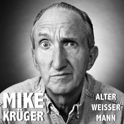 シングル/Alter weisser Mann/Mike Kruger