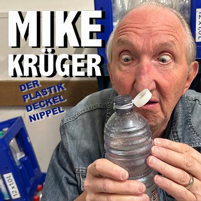 Der Plastikdeckel-Nippel/Mike Kruger