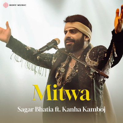 シングル/Mitwa (Sufi Version) feat.Kanha Kamboj/Sagar Bhatia