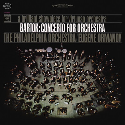 シングル/Concerto for Orchestra, Sz. 116: V. Finale. Presto/Eugene Ormandy／The Philadelphia Orchestra