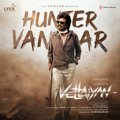 シングル/Hunter Vantaar (From ”Vettaiyan”)/Anirudh Ravichander／Siddharth Basrur／Arivu