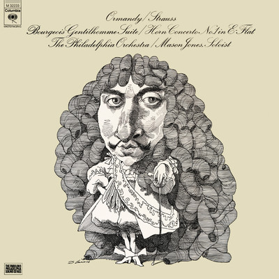 アルバム/Strauss: Der Burger als Edelmann - Suite & Horn Concerto No. 1/Eugene Ormandy／The Philadelphia Orchestra