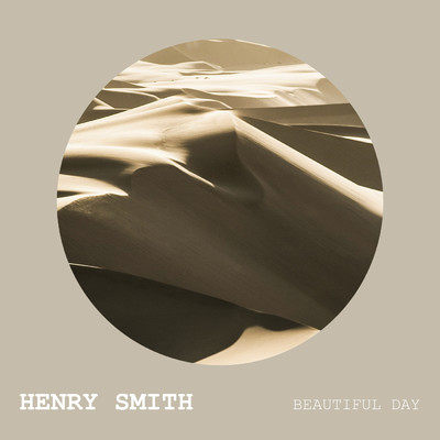 シングル/Beautiful Day - Piano Version (Piano Version)/Henry Smith