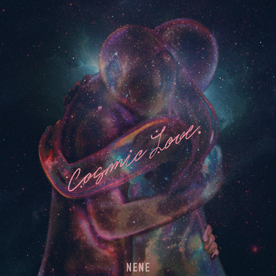 シングル/Cosmic Love/Nene