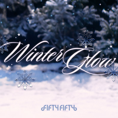 アルバム/Winter Glow/FIFTY FIFTY