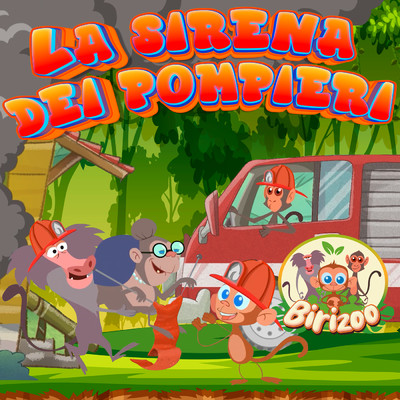 シングル/La sirena dei pompieri/Birizoo