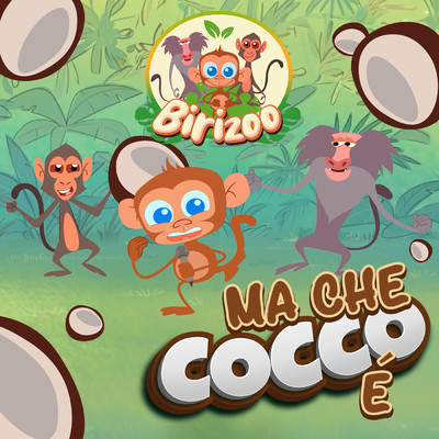 シングル/Ma che cocco e/Birizoo