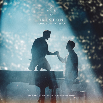シングル/Firestone (Live From Madison Square Garden)/Kygo／Justin Jesso