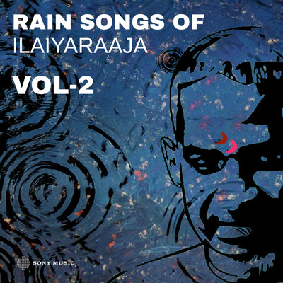 アルバム/Rain Songs of Ilaiyaraaja, Vol. 02/Ilaiyaraaja