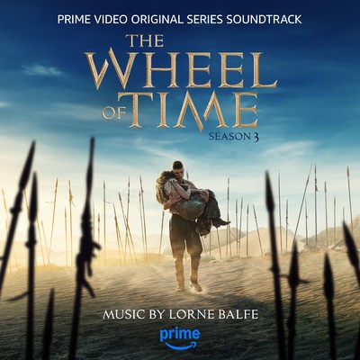 アルバム/The Wheel of Time: Season 3 (Prime Video Original Series Soundtrack)/Lorne Balfe