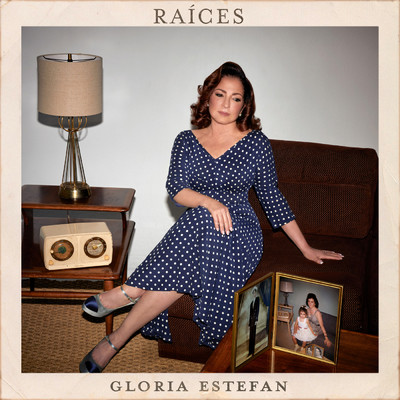 アルバム/Raices/Gloria Estefan