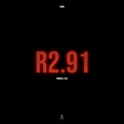シングル/R2.91 (Explicit) feat.R2/Prince