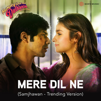 シングル/Mere Dil Ne/Jawad Ahmed／Sharib Toshi／Arijit Singh／Shreya Ghoshal