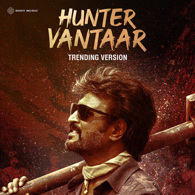 シングル/Hunter Vantaar(Trending Version)/Anirudh Ravichander／Siddharth Basrur／Arivu
