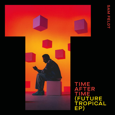 シングル/Lonely Tonight (Future Tropical Mix) feat.Justin Jesso,Parson James/Sam Feldt