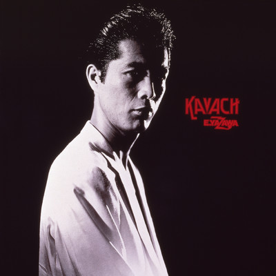 KAVACH (50th Anniversary Remastered)/矢沢永吉