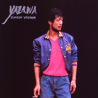 YAZAWA (50th Anniversary Remastered)/矢沢永吉
