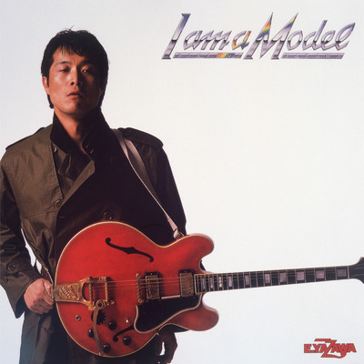 I am a Model (50th Anniversary Remastered)/矢沢永吉