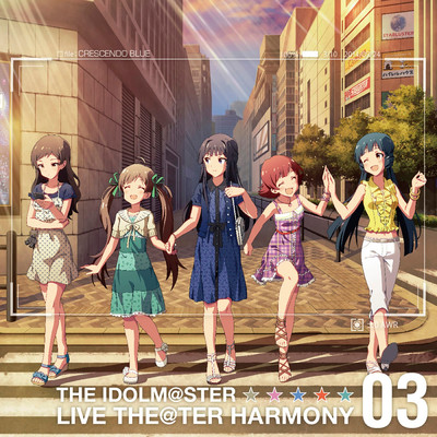 THE IDOLM@STER LIVE THE@TER HARMONY 03/クレシェンドブルー