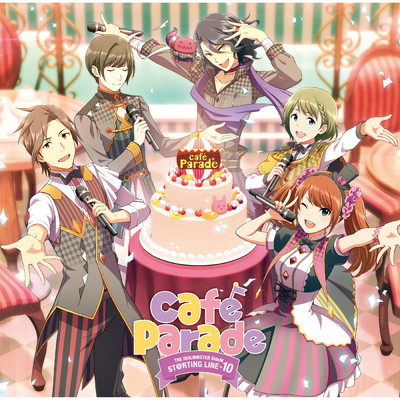 THE IDOLM@STER SideM ST@RTING LINE-10 Cafe Parade/Cafe Parade
