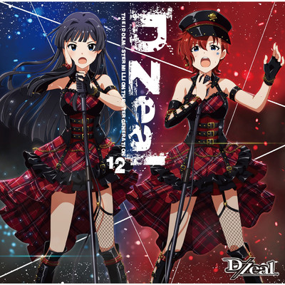 THE IDOLM@STER MILLION THE@TER GENERATION 12 D／Zeal/D／Zeal