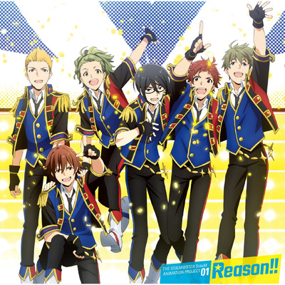 THE IDOLM@STER SideM ANIMATION PROJECT 01 Reason！！/315 STARS
