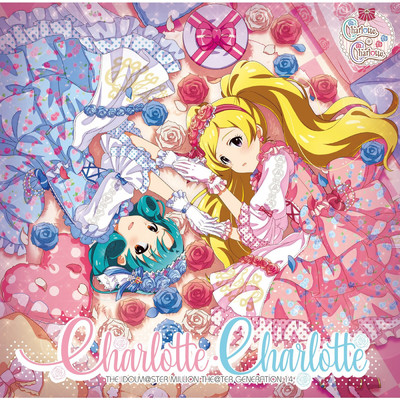 THE IDOLM@STER MILLION THE@TER GENERATION 14 Charlotte・Charlotte/Charlotte・Charlotte