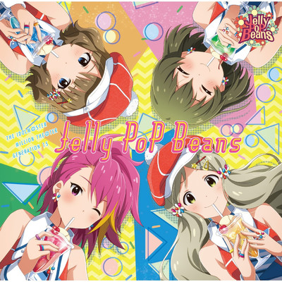 THE IDOLM@STER MILLION THE@TER GENERATION 15 Jelly PoP Beans/Jelly PoP Beans