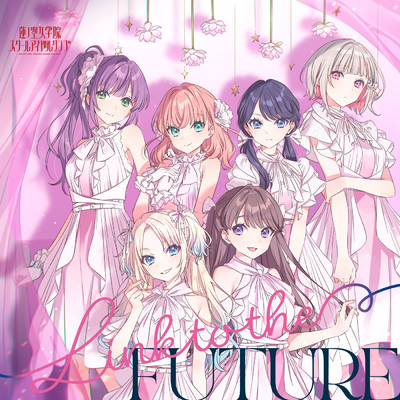 Link to the FUTURE/スリーズブーケ／DOLLCHESTRA／みらくらぱーく！