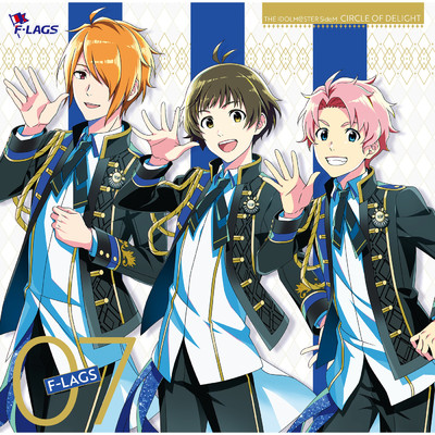 THE IDOLM@STER SideM CIRCLE OF DELIGHT 07 F-LAGS/F-LAGS