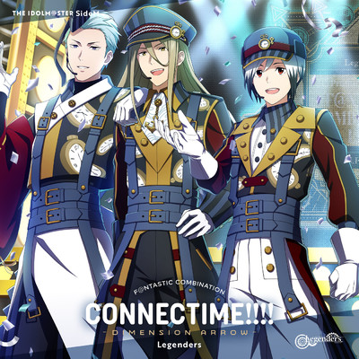 THE IDOLM@STER SideM F@NTASTIC COMBINATION〜CONNECTIME！！！！〜 -DIMENSION ARROW- Legenders/Legenders／C.FIRST