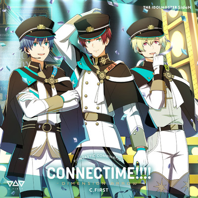 THE IDOLM@STER SideM F@NTASTIC COMBINATION～CONNECTIME！！！！～ -DIMENSION ARROW- C.FIRST/Legenders／C.FIRST