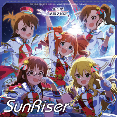 THE IDOLM@STER MILLION MOVEMENT OF ASTROLOGIA 01 SunRiser/Various Artists