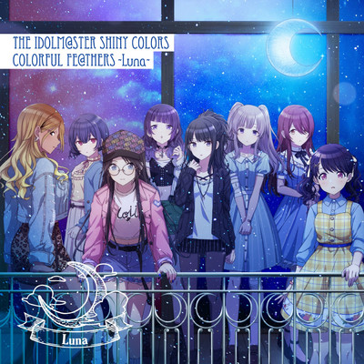 THE IDOLM@STER SHINY COLORS COLORFUL FE@THERS -Luna- (2022 Ver.)/Team.Luna