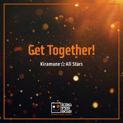Get Together！/Kiramune☆All Stars