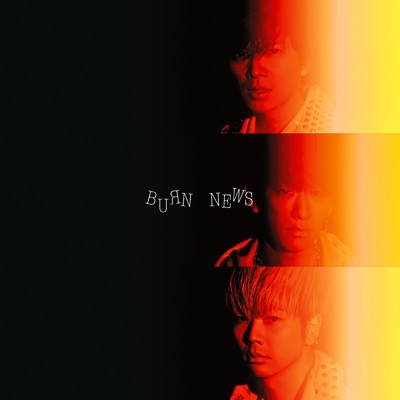 BURN (STUDIO LIVE RECORDING Ver.)/NEWS