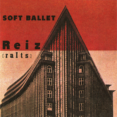 アルバム/Reiz [raIts] -Live at NHK Hall-/SOFT BALLET