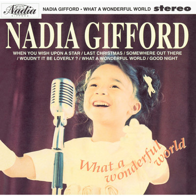 What a wonderful world 〜天使の歌声〜/Nadia Gifford