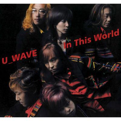 アルバム/In This World/U_WAVE