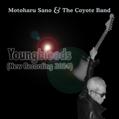 シングル/Youngbloods (New Recording 2024)/佐野元春／THE COYOTE BAND