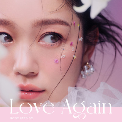 Love Again/西野カナ