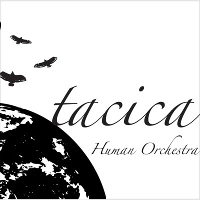 ハイレゾアルバム/Human Orchestra/tacica