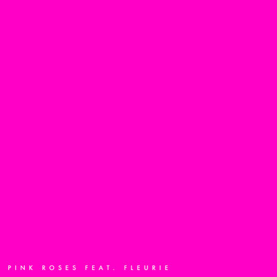 シングル/Pink Roses (Instrumental) feat.Fleurie/Anonymouz