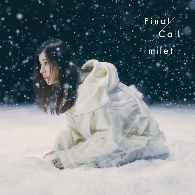 着メロ/Final Call/milet