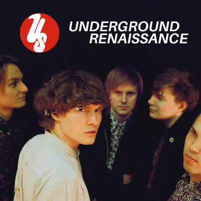 Underground Renaissance/Us