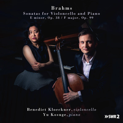 Brahms: The Two Sonatas for Cello and Piano/小菅 優／ベネディクト・クレックナー